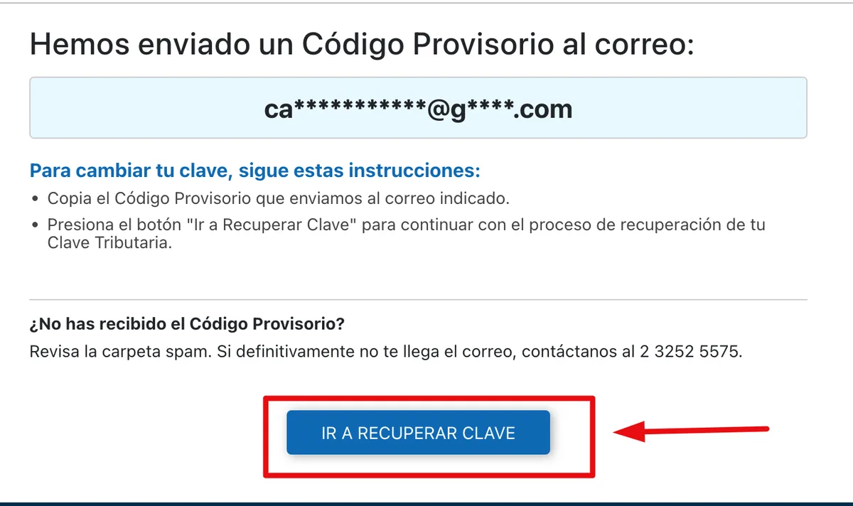 Mensaje Hemos enviado un Código Provisorio al correo y botón Ir a recuperar clave