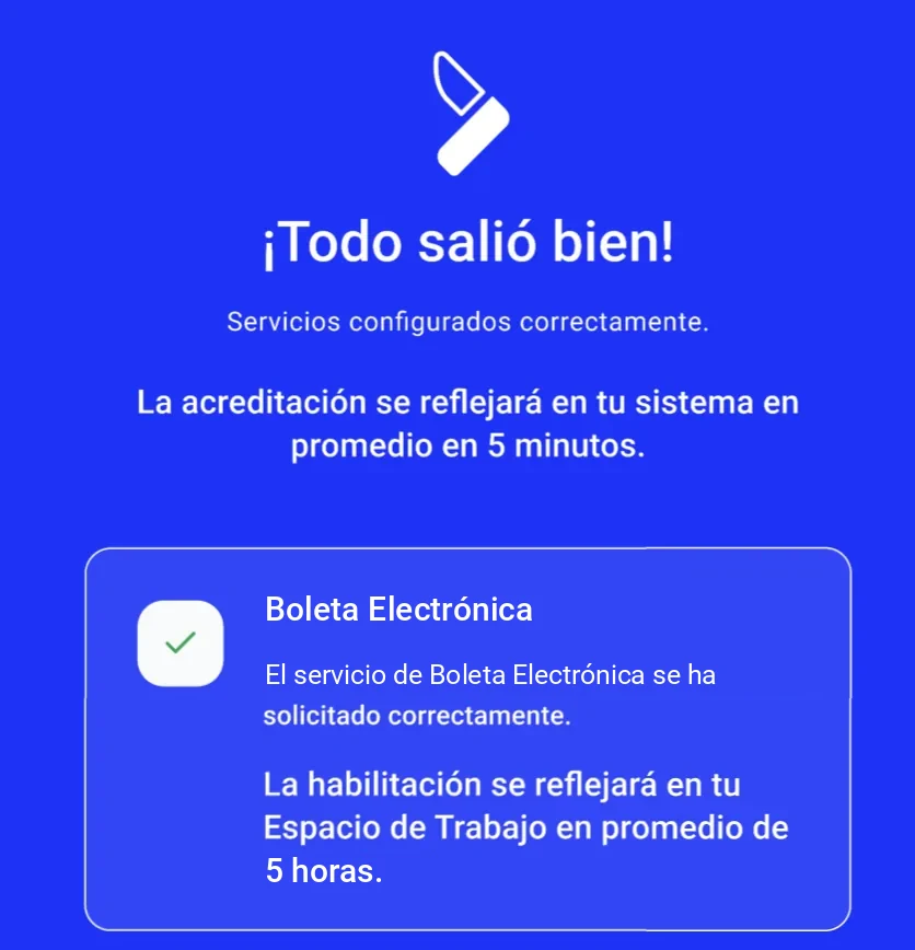 Mensaje Todo salió bien: el servicio de Boleta Electrónica se ha solicitado correctamente y se habilitará en promedio en 5 horas